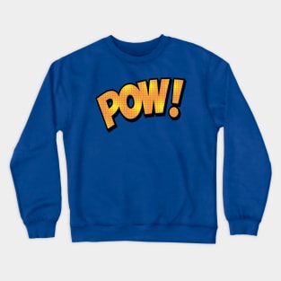 Pow! Crewneck Sweatshirt